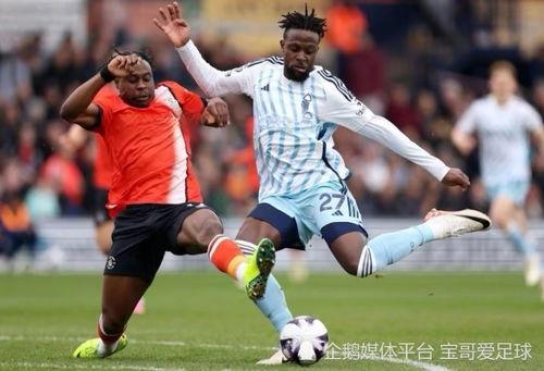 英超第9轮 诺丁汉森林vs卢顿,第9轮英超焦点战一触即发！”